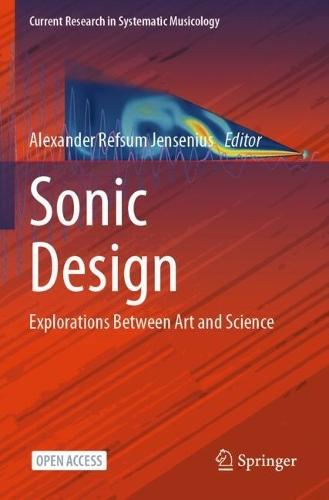 Sonic Design: Explorations Between Art and Science