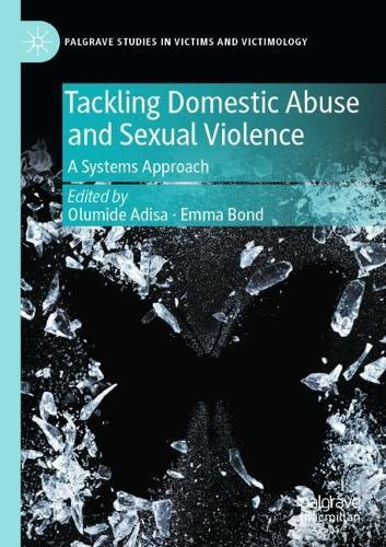 Tackling Domestic Abuse and Sexual Violence: A Systems Approach