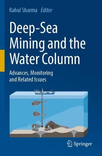 Deep-Sea Mining and the Water Column: Advances, Monitoring and Related Issues