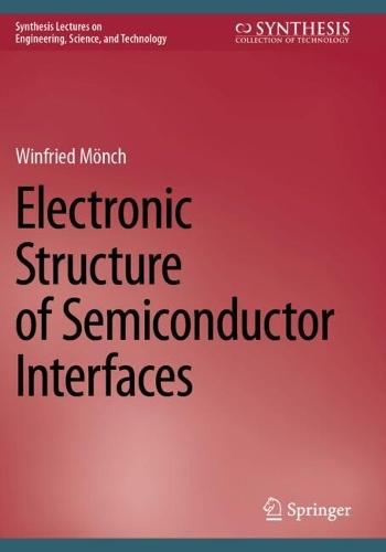 Electronic Structure of Semiconductor Interfaces