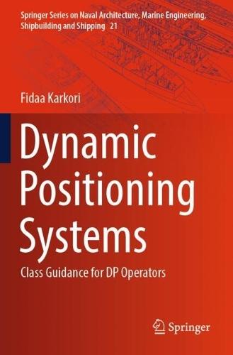 Dynamic Positioning Systems: Class Guidance for DP Operators