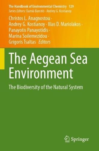 The Aegean Sea Environment: The Biodiversity of the Natural System