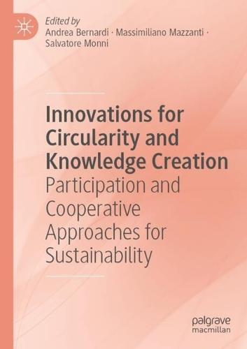 Innovations for Circularity and Knowledge Creation: Participation and Cooperative Approaches for Sustainability