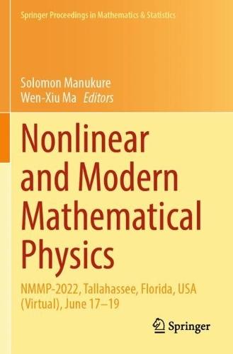 Nonlinear and Modern Mathematical Physics: NMMP-2022, Tallahassee, Florida, USA (Virtual), June 17–19