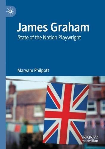 James Graham: State of the Nation Playwright