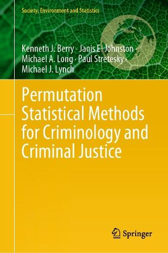 Permutation Statistical Methods for Criminology and Criminal Justice