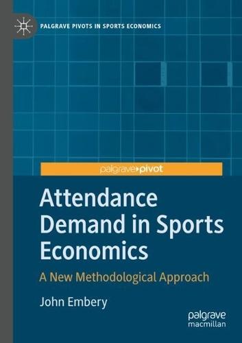 Attendance Demand in Sports Economics: A New Methodological Approach