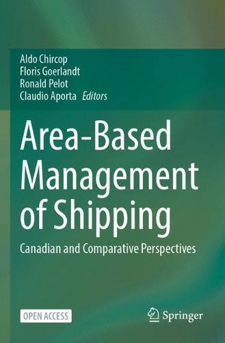 Area-Based Management of Shipping: Canadian and Comparative Perspectives