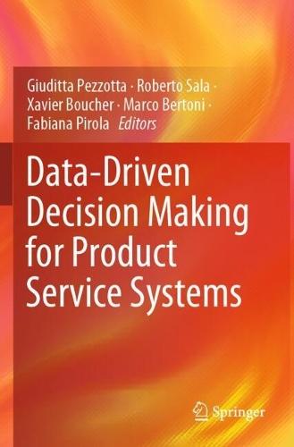 Data-Driven Decision Making for Product Service Systems
