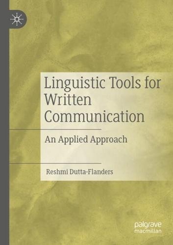 Linguistic Tools for Written Communication: An Applied Approach
