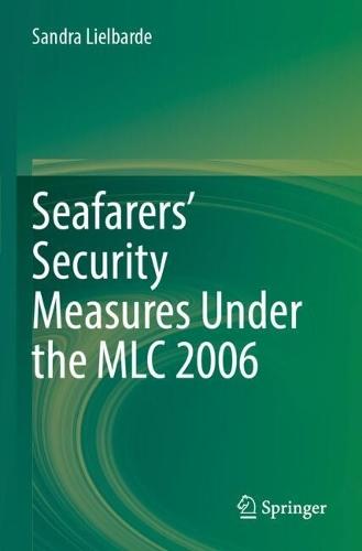 Seafarers’ Security Measures Under the MLC 2006