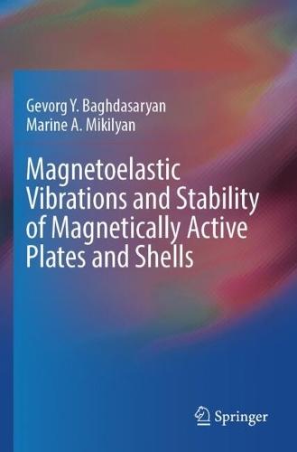 Magnetoelastic Vibrations and Stability of Magnetically Active Plates and Shells