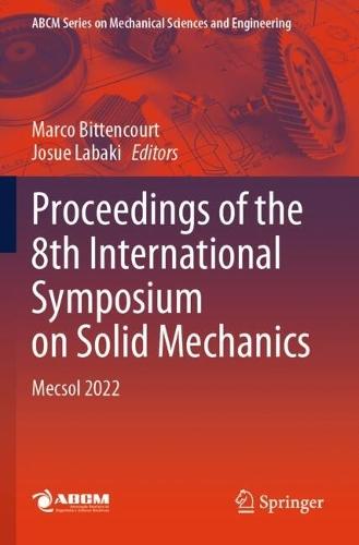 Proceedings of the 8th International Symposium on Solid Mechanics: Mecsol 2022