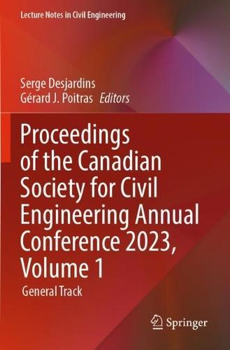 Proceedings of the Canadian Society for Civil Engineering Annual Conference 2023, Volume 1: General Track