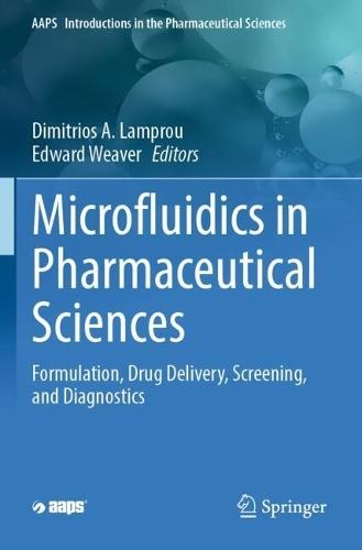 Microfluidics in Pharmaceutical Sciences: Formulation, Drug Delivery, Screening, and Diagnostics