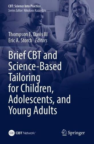 Brief CBT and Science-Based Tailoring for Children, Adolescents, and Young Adults