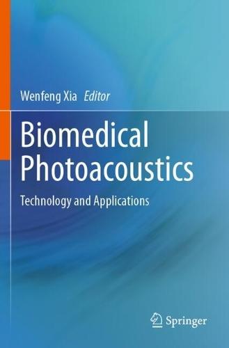 Biomedical Photoacoustics: Technology and Applications