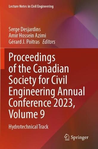 Proceedings of the Canadian Society for Civil Engineering Annual Conference 2023, Volume 9: Hydrotechnical Track