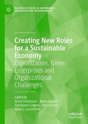 Creating New Roles for a Sustainable Economy: Digitalization, Green Enterprises and Organizational Challenges