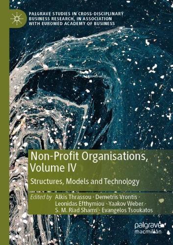 Non-Profit Organisations, Volume IV: Structures, Models and Technology