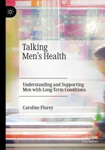 Talking Men's Health: Understanding and Supporting Men with Long-Term Conditions
