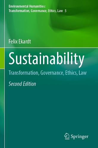 Sustainability: Transformation, Governance, Ethics, Law