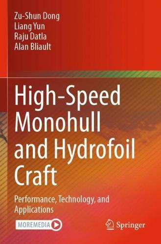 High-Speed Monohull and Hydrofoil Craft: Performance, Technology, and Applications