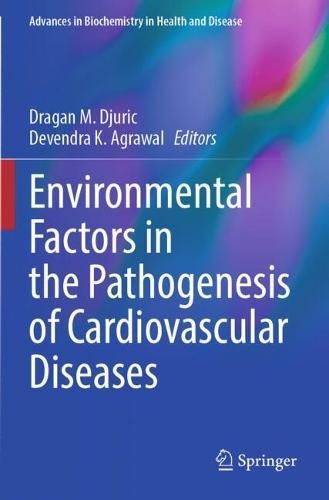 Environmental Factors in the Pathogenesis of Cardiovascular Diseases