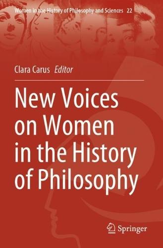 New Voices on Women in the History of Philosophy