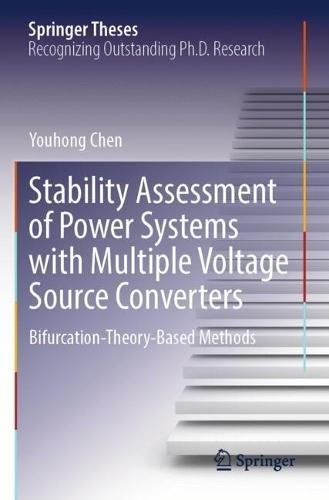 Stability Assessment of Power Systems with Multiple Voltage Source Converters: Bifurcation-Theory-Based Methods
