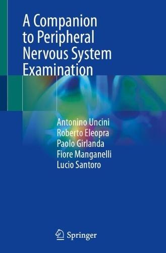 A Companion to Peripheral Nervous System Examination