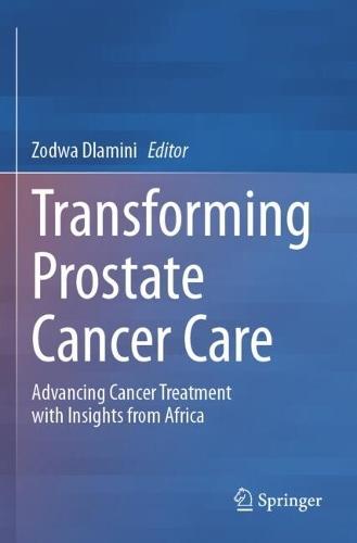 Transforming Prostate Cancer Care: Advancing Cancer Treatment with Insights from Africa