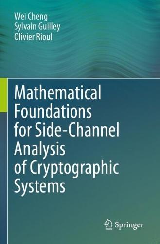 Mathematical Foundations for Side-Channel Analysis of Cryptographic Systems