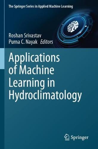 Applications of Machine Learning in Hydroclimatology