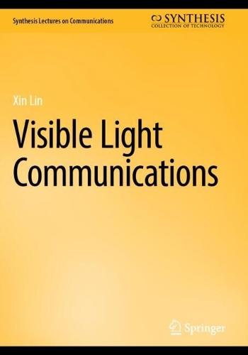 Visible Light Communications