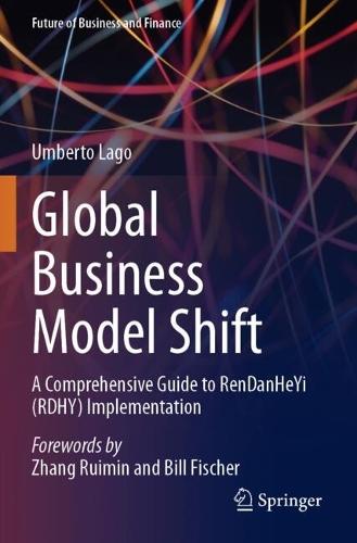 Global Business Model Shift: A Comprehensive Guide to RenDanHeYi (RDHY) Implementation