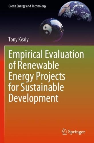Empirical Evaluation of Renewable Energy Projects for Sustainable Development