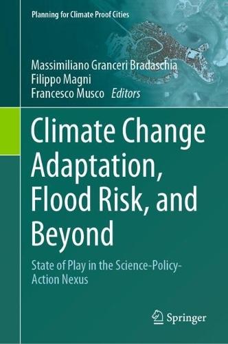 Climate Change Adaptation, Flood Risk, and Beyond: State of Play in the Science-Policy-Action Nexus