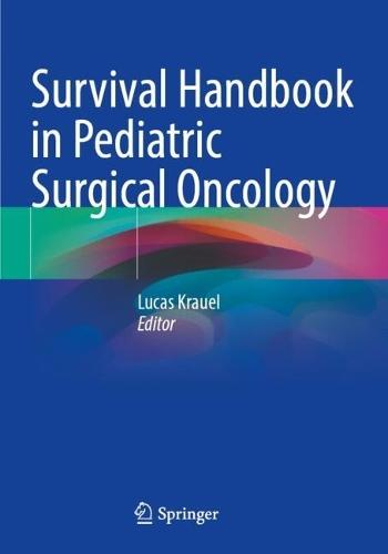 Survival Handbook in Pediatric Surgical Oncology
