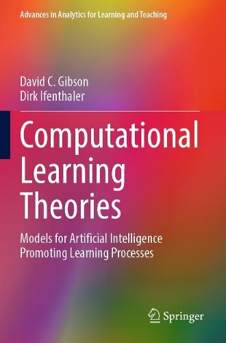 Computational Learning Theories: Models for Artificial Intelligence Promoting Learning Processes