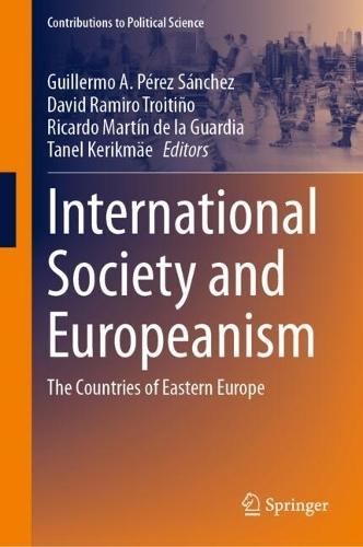 International Society and Europeanism: The Countries of Eastern Europe