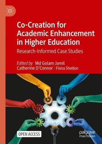 Co-Creation for Academic Enhancement in Higher Education: Research-Informed Case Studies