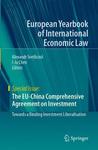 The EU-China Comprehensive Agreement on Investment: Towards a Binding Investment Liberalisation