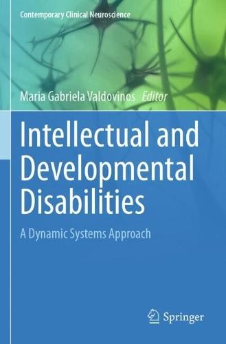 Intellectual and Developmental Disabilities: A Dynamic Systems Approach