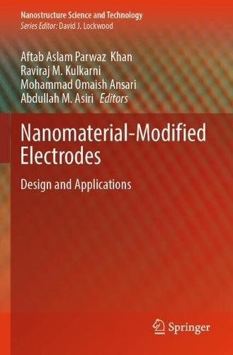 Nanomaterial-Modified Electrodes: Design and Applications