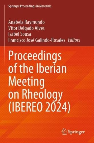 Proceedings of the Iberian Meeting on Rheology (IBEREO 2024)
