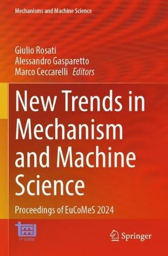 New Trends in Mechanism and Machine Science: Proceedings of EuCoMeS 2024