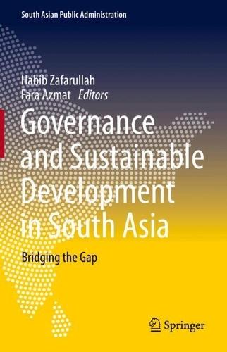 Governance and Sustainable Development in South Asia: Bridging the Gap