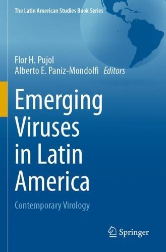Emerging Viruses in Latin America: Contemporary Virology