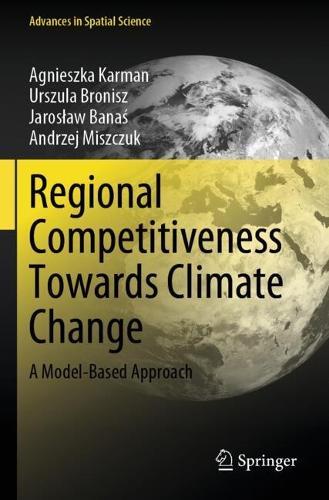 Regional Competitiveness Towards Climate Change: A Model-Based Approach